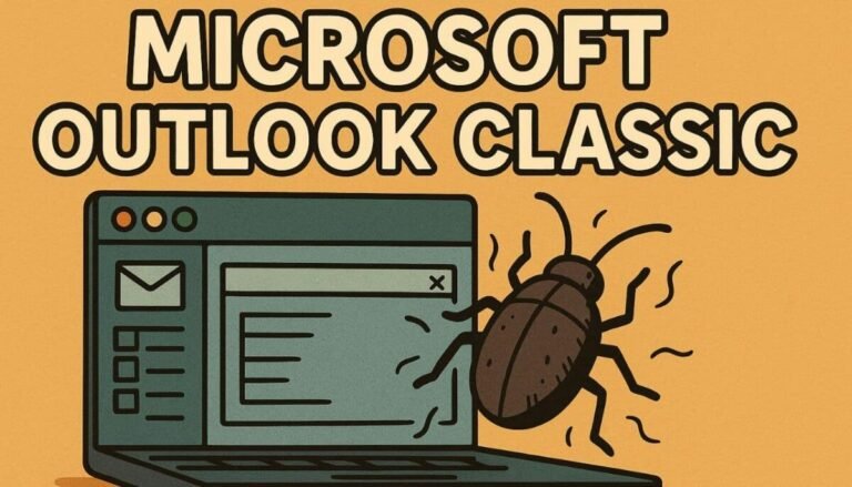 Microsoft Acknowledges Outlook Classic Bug and Offers a Temporary Fix