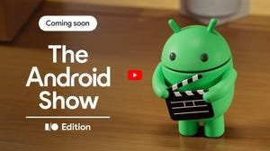Google I/O and Android Show: Where to Watch and What to Expect Google I/O and Android Show: Where to Watch and What to Expect