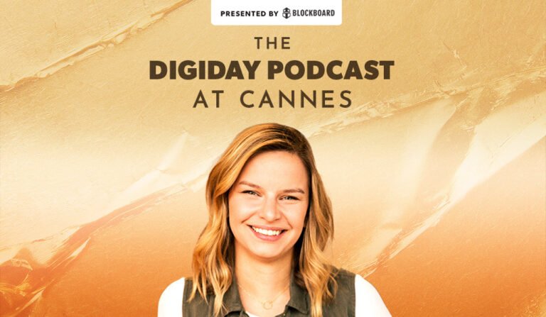 Digiday Podcast at Cannes: AI hype, data overload and other takeaways from Cannes Lions 2025