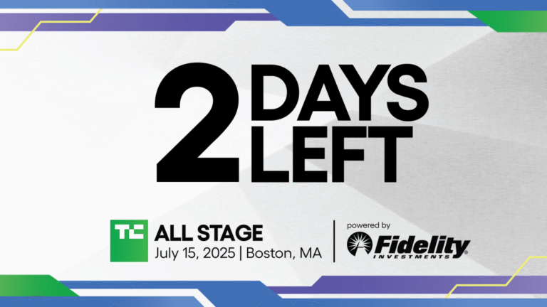 The countdown’s almost over: 2 days until TechCrunch All Stage 2025 kicks off in Boston