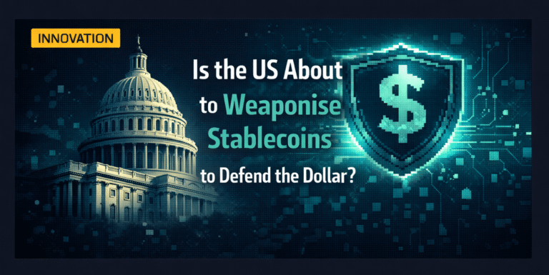 Is the US About to Weaponise Stablecoins to Defend the Dollar? Is the US About to Weaponise Stablecoins to Defend the Dollar?