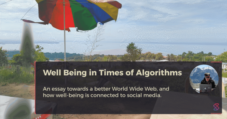 Well Being in Times of Algorithms