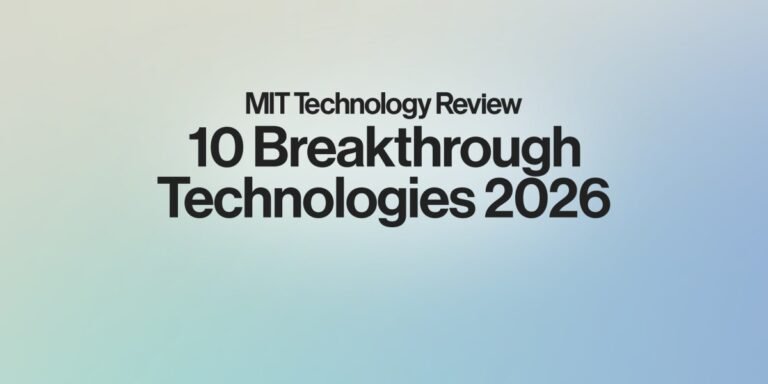 The Download: introducing this year’s 10 Breakthrough Technologies
