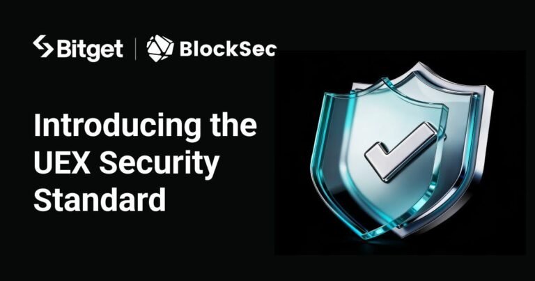 Bitget and BlockSec Introduce the UEX Security Standard, Setting a New Benchmark for Universal Exchanges