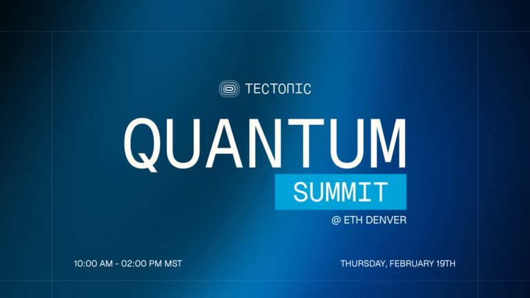 Tectonic to Host Inaugural Quantum Summit at ETHDenver 2026 Focused on Post-Quantum Cryptography Readiness for Web3